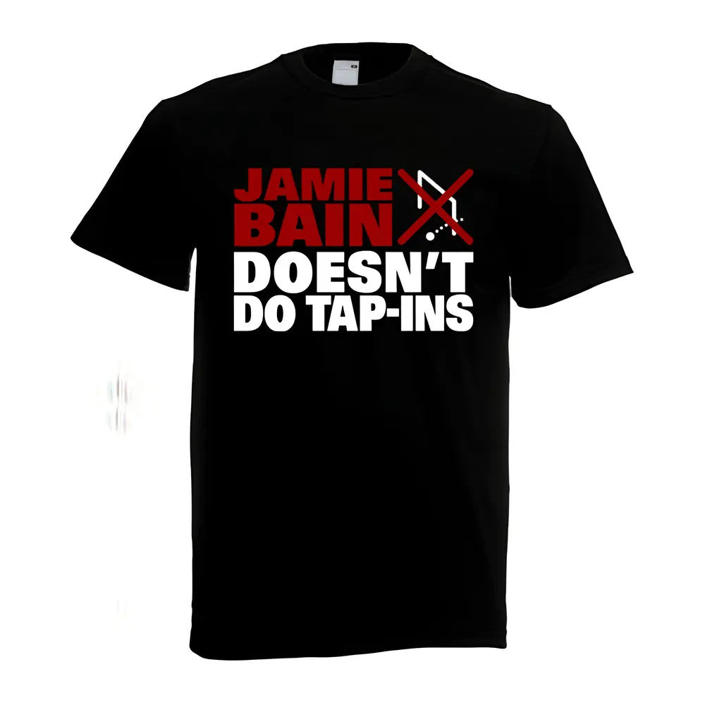Jamie Bain Doesnt Do Tap-ins Airdrie T-Shirt_0